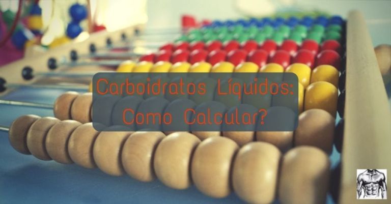 Como E Por Que Calcular Carboidratos Líquidos