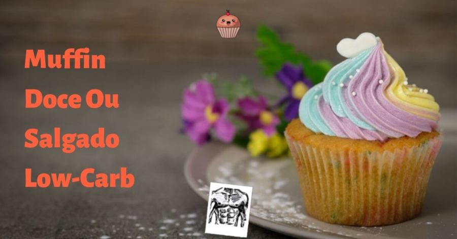 Receita De Muffin Low Carb Salgado E Muffin Low Carb Doce