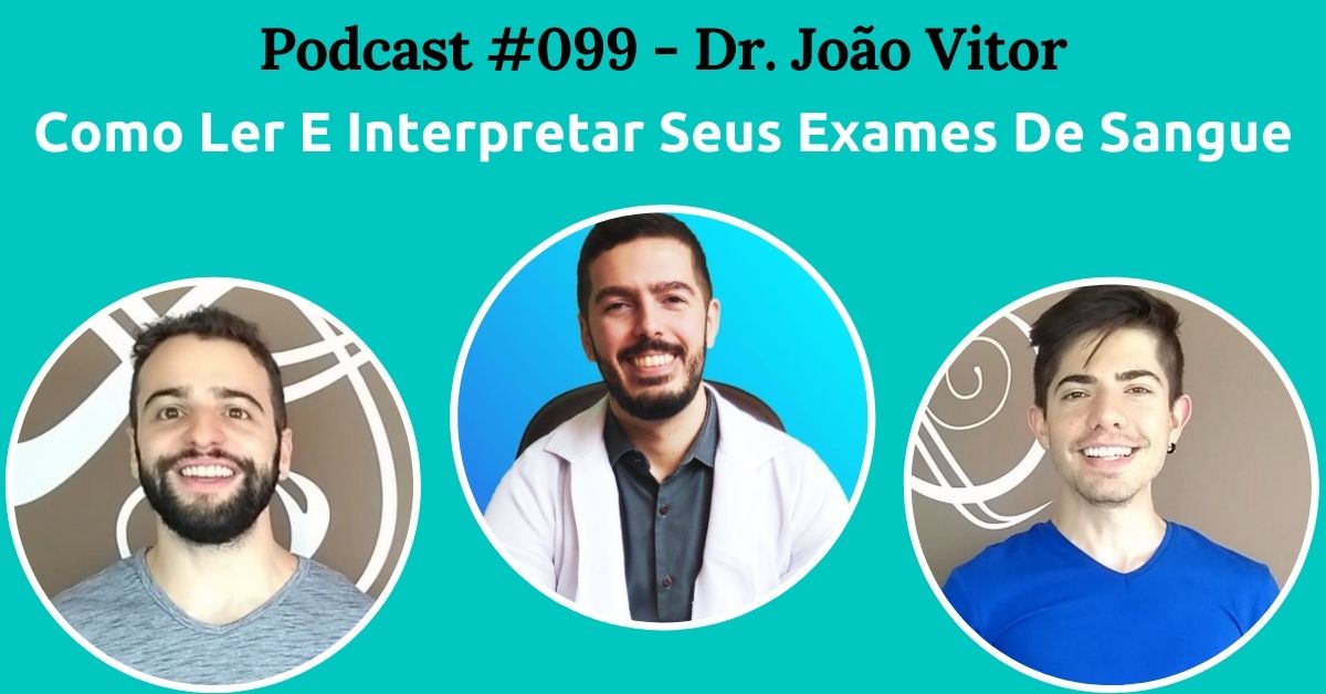 Como Ler E Interpretar Seus Exames De Sangue Com Dr João Vitor 8364